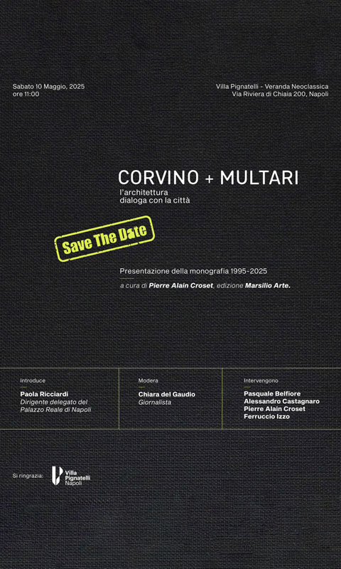 30 anni di attività dell’ Atelier di Architettura CORVINO+MULTARI