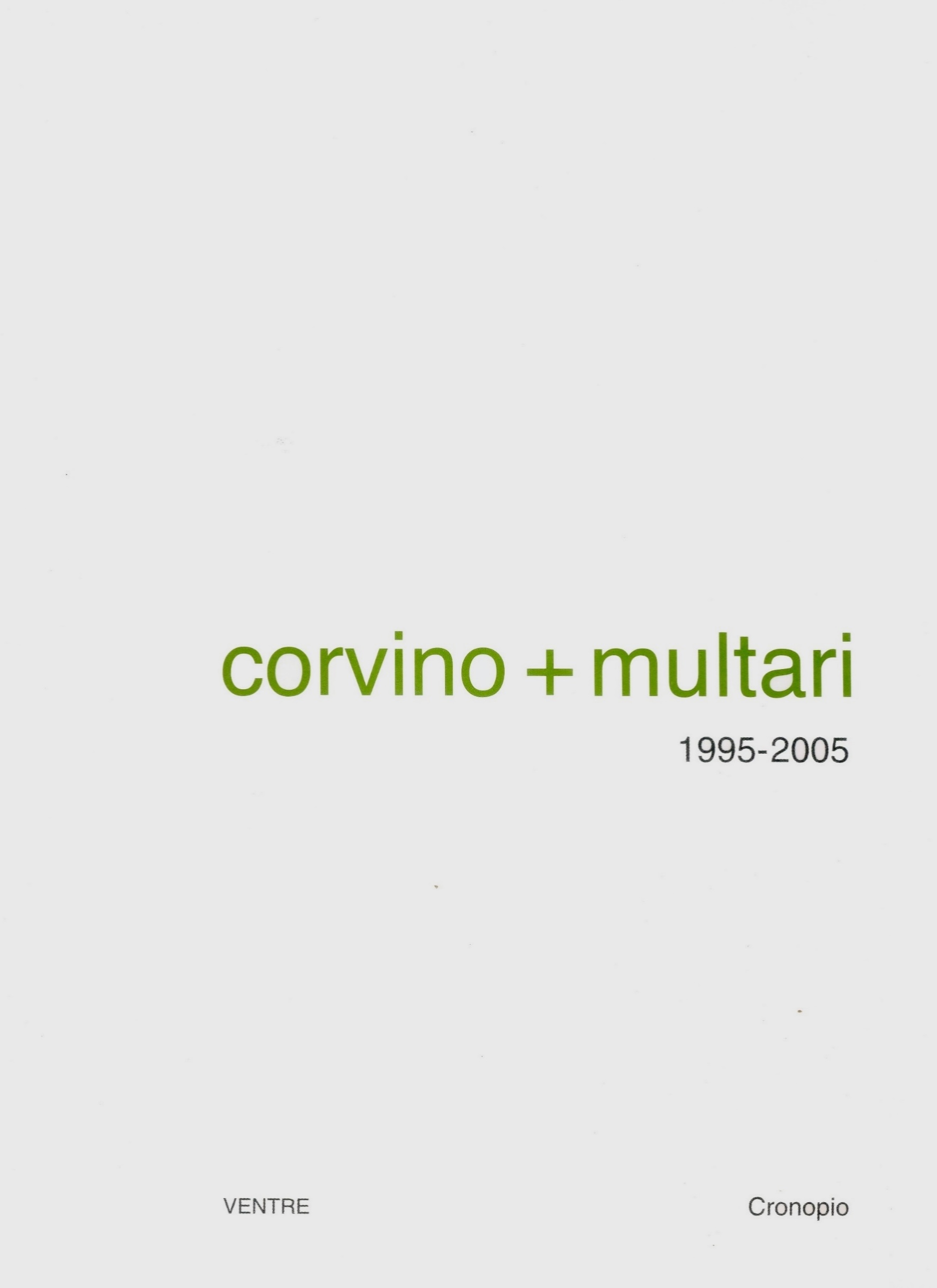 Corvino + Multari