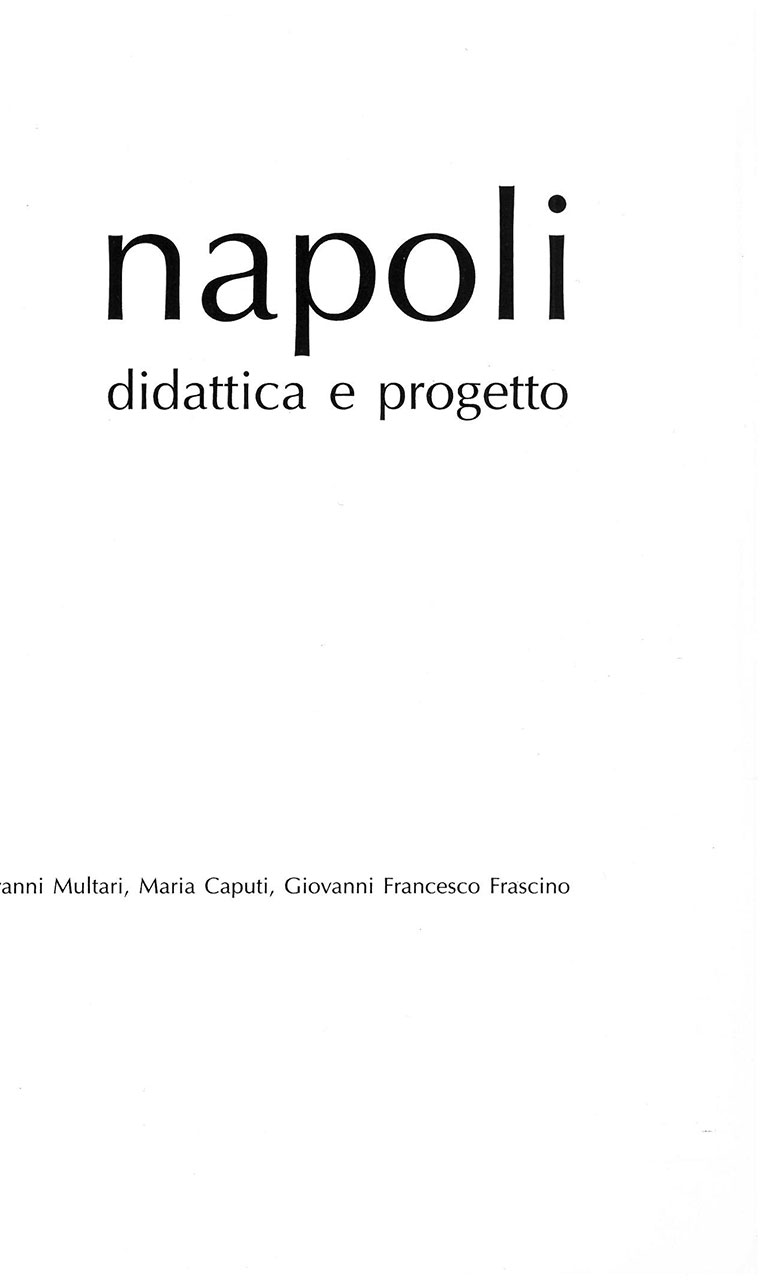 Napoli – Didattica e Progetto