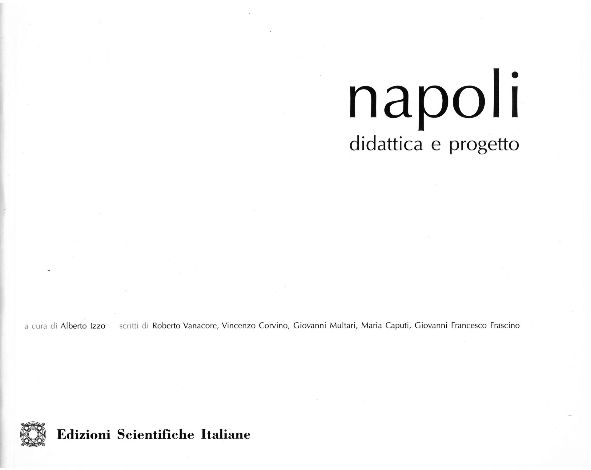 Napoli -  didattica e progetto -  Corvino + Multari
